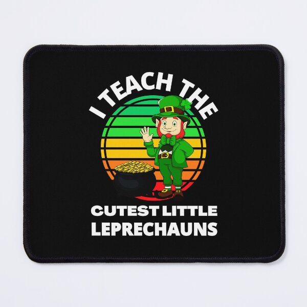 Item preview, I Teach The Cutest Little Leprechauns Pot Of Gold designed and sold by RGRamsey.
