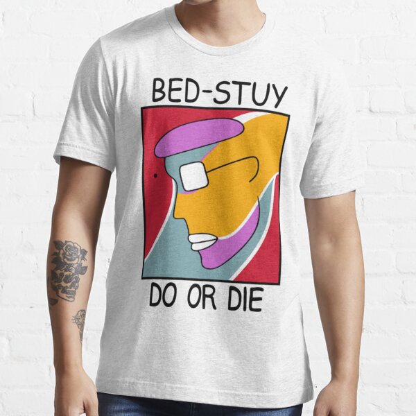 Bed Stuy T-Shirts for Sale Redbubble 