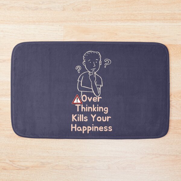 Item preview, Warning Over Thinking Kills Your Happiness designed and sold by GlobalHunt.