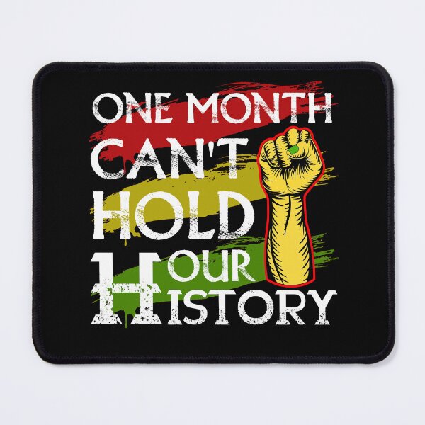 Item preview, One Month Can't Hold Our History-african american Teacher Black History Month designed and sold by Havic  Tees.