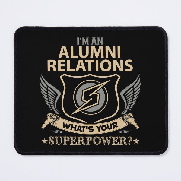 Item preview, Alumni Relations T Shirt - What Is Your Superpower Job Gift Item Tee designed and sold by tamburroallena.