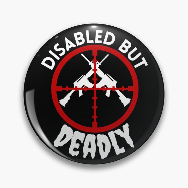 Item preview, Disabled But Deadly - Sarcastic Handicap Pun - Ride Strong Disabled Warrior designed and sold by Sonatablue.