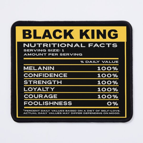 Item preview, BLACK KING NUTRITIONAL FACTS | BLACK KINGS MATTER QUOTE designed and sold by PhillDaPhlava.