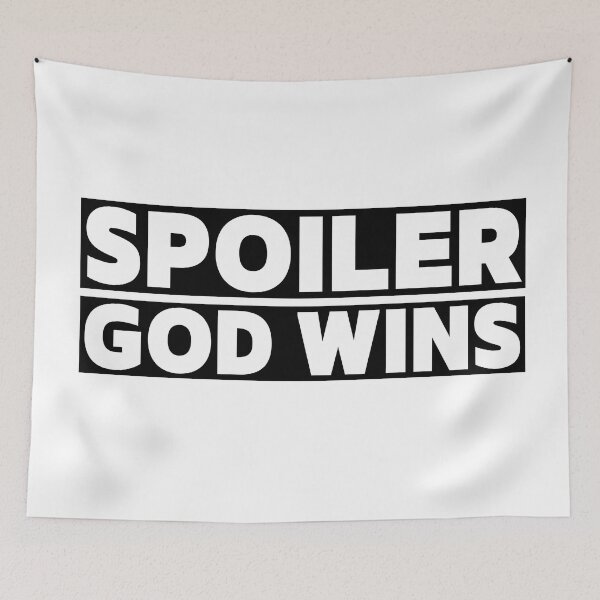 Item preview, SPOILER GOD WINS designed and sold by successmom.