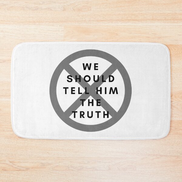 Item preview, We should tell him the truth... designed and sold by Awkward-Ginger.