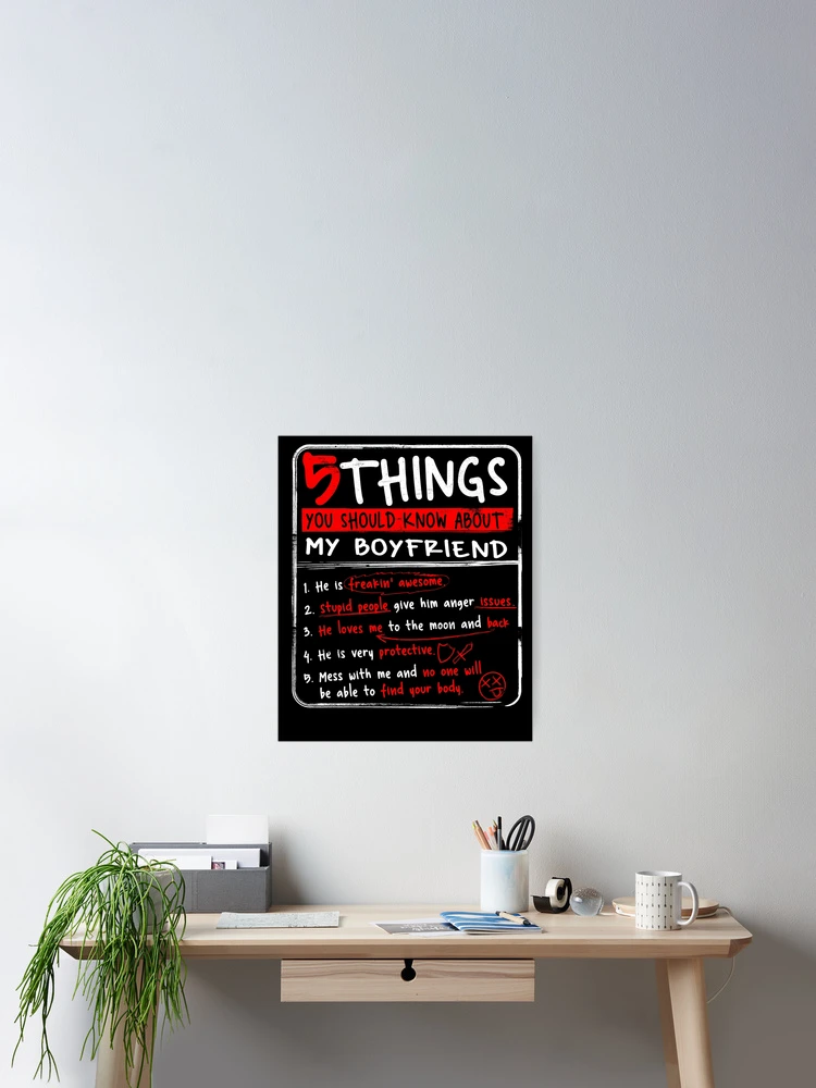 Imagen 2 de 3, Póster con la obra 5 Things You Should Know About My Boyfriend Girlfriend Gift Gear, diseñada y vendida por DynamicDesign.