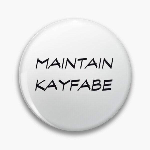 Item preview, Maintain Kayfabe designed and sold by Al Mullen.