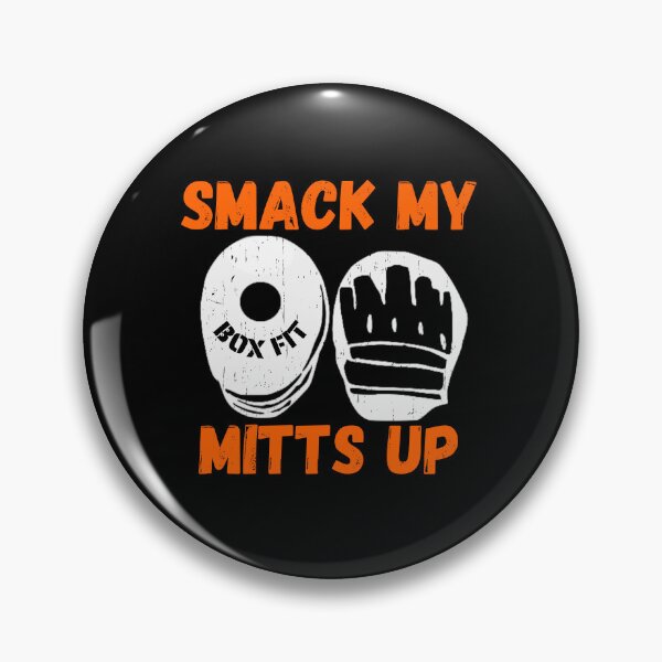 Item preview, Smack My Mitts Up.  designed and sold by Robclement.