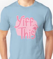 Yiff This! Unisex T-Shirt