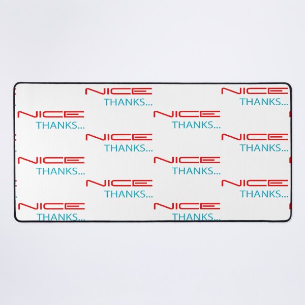 Item preview, funny nice thanks designed and sold by ArtSolitary.