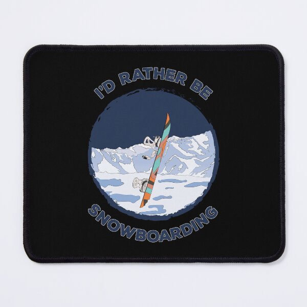 Item preview, I Would Rather Be Snowboarding | SNOWBOARD designed and sold by DrawingBoard.