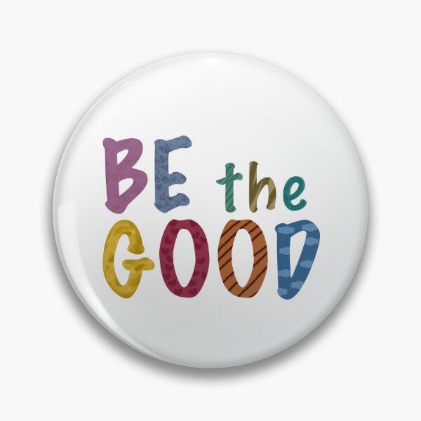 Item preview, Be the good designed and sold by jmsharley.