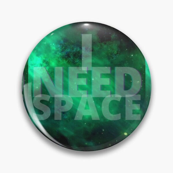Item preview, I Need Space - Green Galaxy designed and sold by Quirkdom.