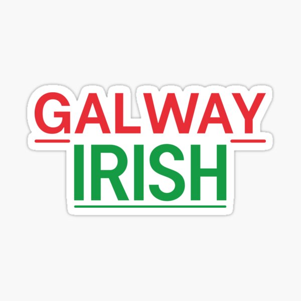 "GALWAY IRISH Irish Designs, Quotes, Sayings Simple Writing