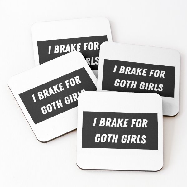 Item preview, I brake for goth girls designed and sold by Ynssama.