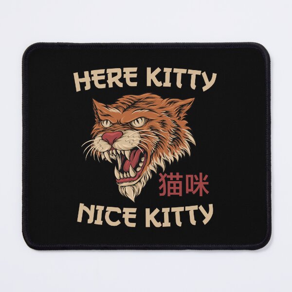 Item preview, Here Kitty, Nice Kitty designed and sold by PaulSDesign.