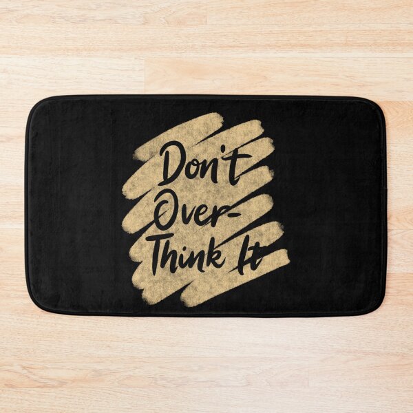 Item preview, Don't Over-Think it , Stop Overthinking , I think to much designed and sold by Designting.