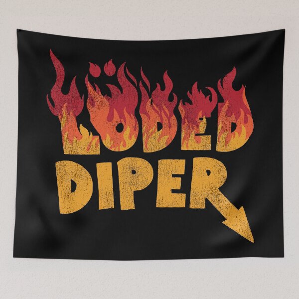 Item preview, Loded Diper ● Fire Down Below designed and sold by acquiesce13.