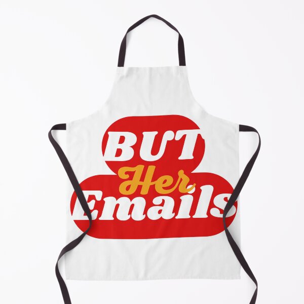 Item preview, But Her Emails , funny emails political meme designed and sold by YLartist.
