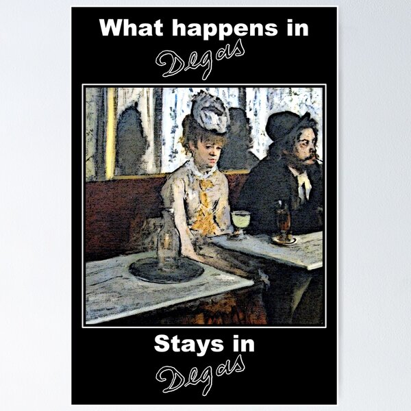 Item preview, What Happens In Degas.. designed and sold by jefph.