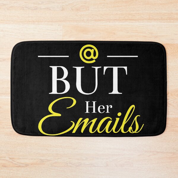 Item preview, But Her Emails , funny emails political meme designed and sold by YLartist.