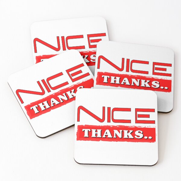 Item preview, nice thanks funny designed and sold by ArtSolitary.