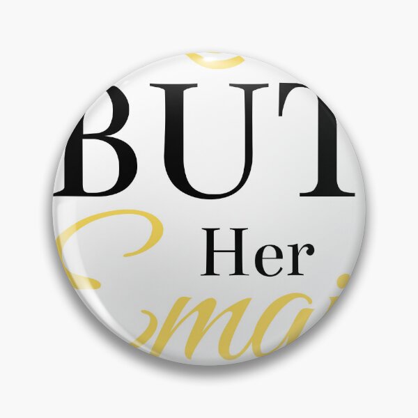 Item preview, But Her Emails , funny emails political meme designed and sold by YLartist.