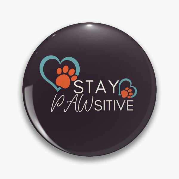 Item preview, Stay Pawsitive Matching -Pet And Owner Dogs Cats Gift designed and sold by BronikowskiART.