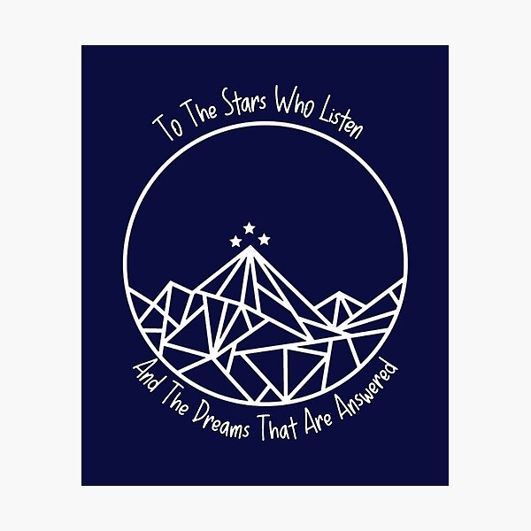 Night Court Insignia and Quote: To the stars who listen ACOTAR  Photographic Print for Sale by sashabookishart