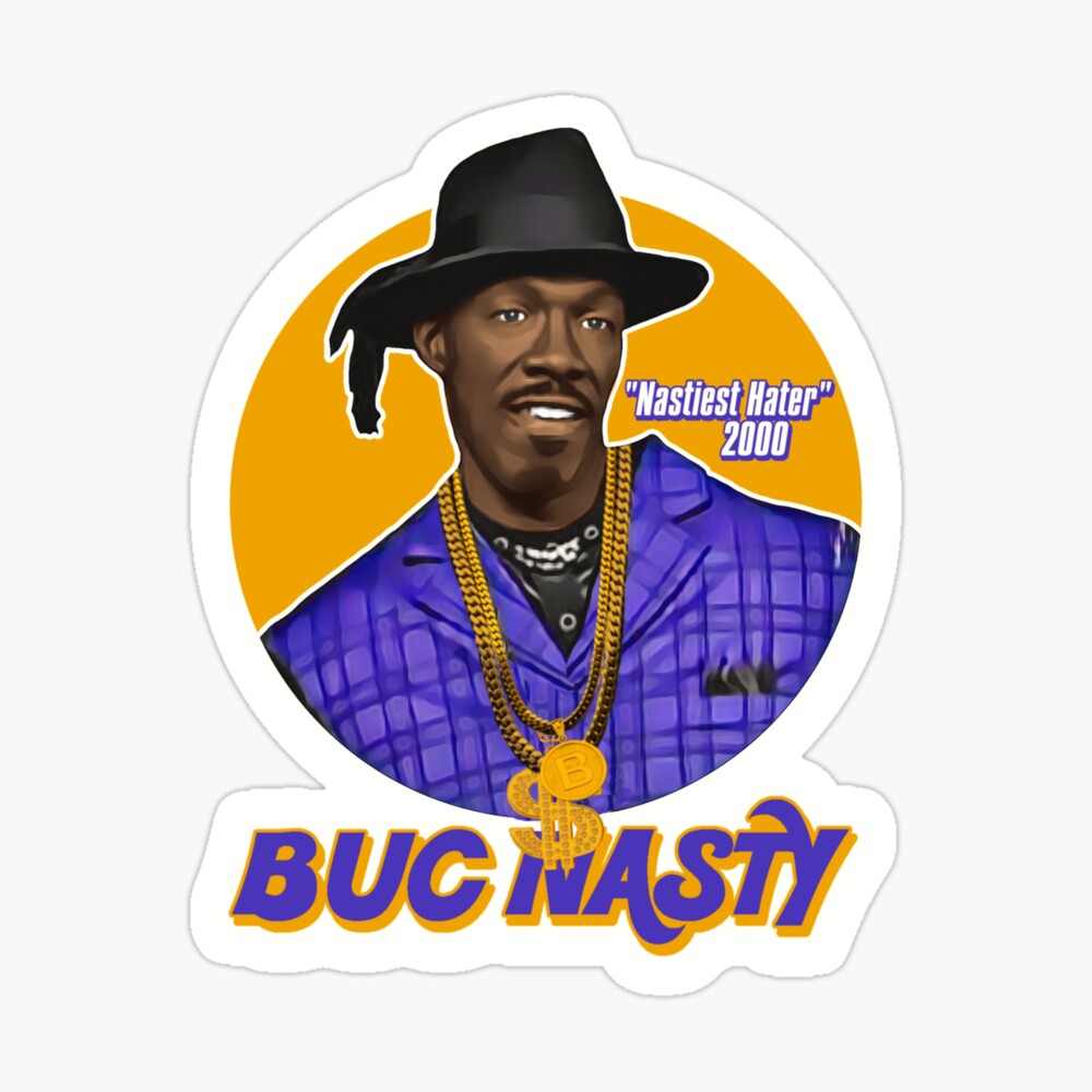 Buc Nasty "Nastiest Hater" Playa Haters' Ball Poster