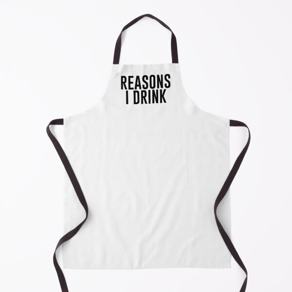 Item preview, Reasons I drink (black) designed and sold by didijuca.