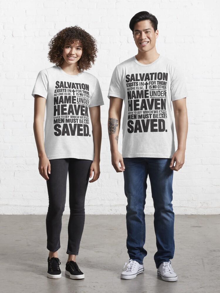Acts 4 12 Salvation T Shirt For Sale By Plushism Redbubble Niv T Shirts Acts 4 12 T Shirts Acts T Shirts