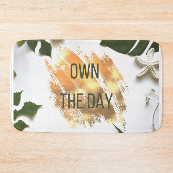 Item preview, OWN THE DAY designed and sold by DesignAndTales.