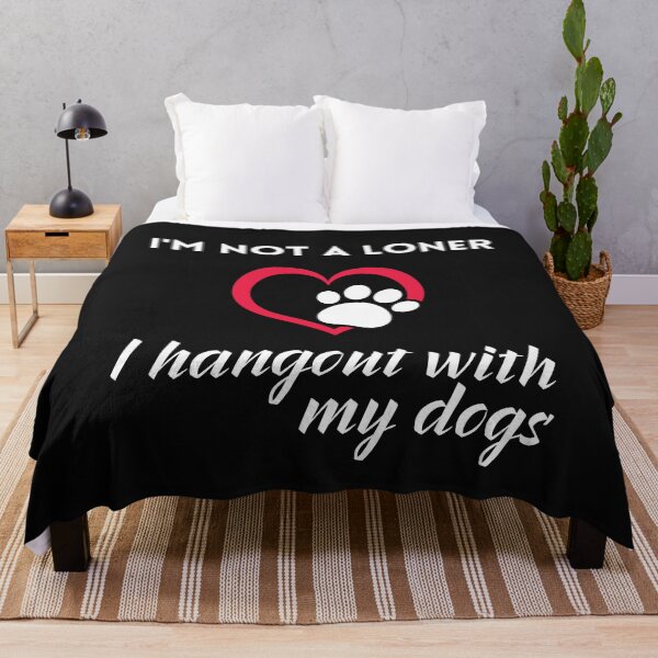 Item preview, I'm not a loner I hangout with my dog designed and sold by Tuesday Robbins.
