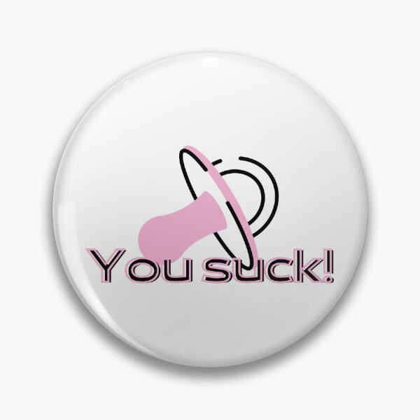 Item preview, You suck designed and sold by fullynikah.