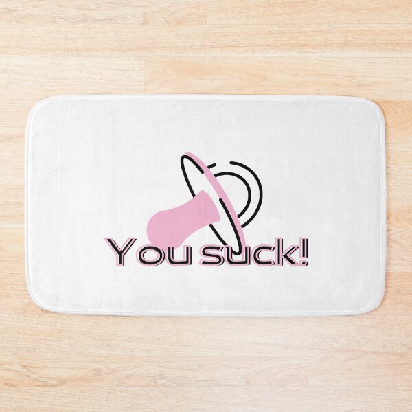 Item preview, You suck designed and sold by fullynikah.