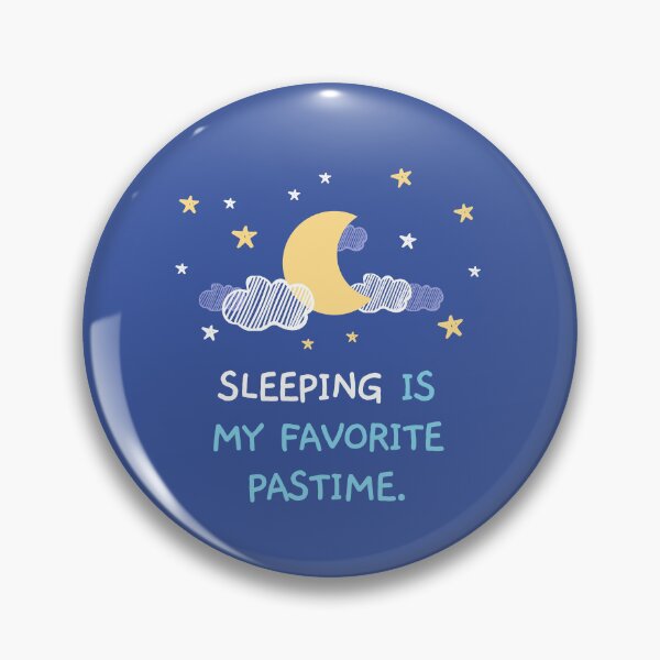 Item preview, Sleeping is my favourite pastime - Sleeping is my favorite pastime designed and sold by Mimi Y..