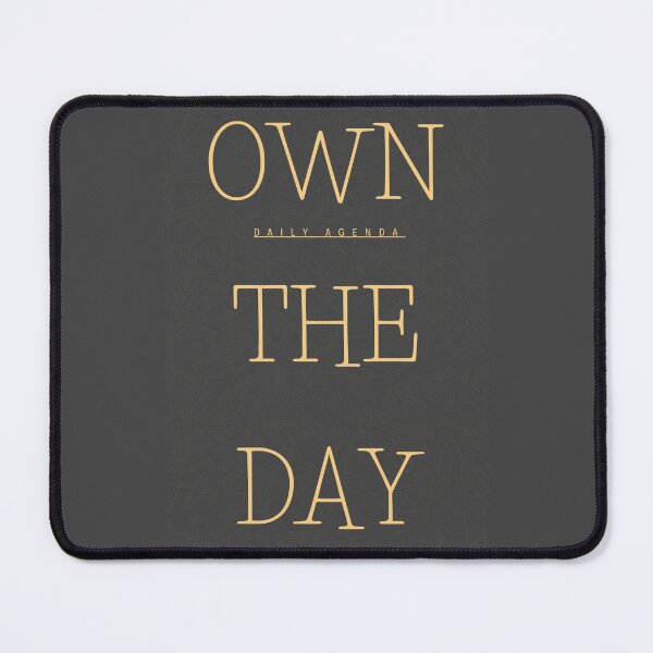 Item preview, OWN THE DAY designed and sold by DesignAndTales.