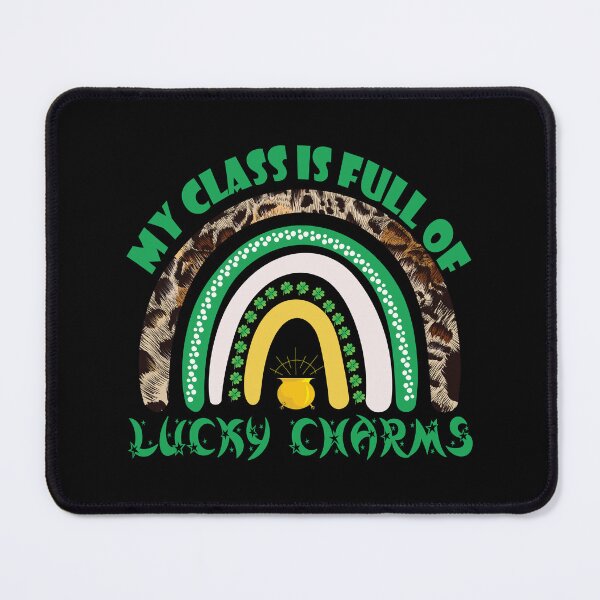 Item preview, My Class Is Full Of Lucky Charms designed and sold by Hapoel.