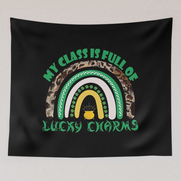 Item preview, My Class Is Full Of Lucky Charms designed and sold by Hapoel.