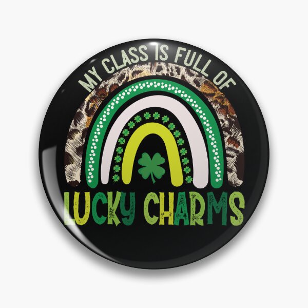 Item preview, My Class Is Full Of Lucky Charms designed and sold by Hapoel.