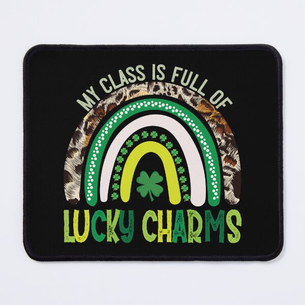 Item preview, My Class Is Full Of Lucky Charms designed and sold by Hapoel.