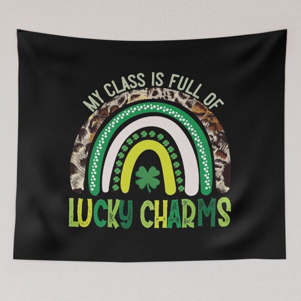 Item preview, My Class Is Full Of Lucky Charms designed and sold by Hapoel.