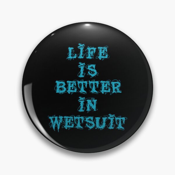 Item preview, Life Is Better In Wetsuit, Funny Scuba Diving Quote designed and sold by Quotesigner.