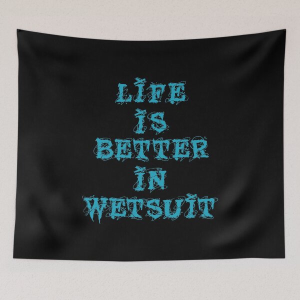 Item preview, Life Is Better In Wetsuit, Funny Scuba Diving Quote designed and sold by Quotesigner.