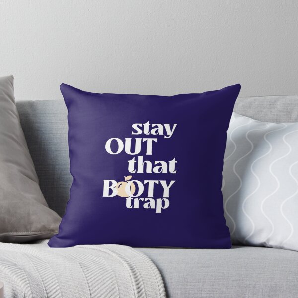 Item preview, Stay out that booty trap designed and sold by CrazeeTeez.