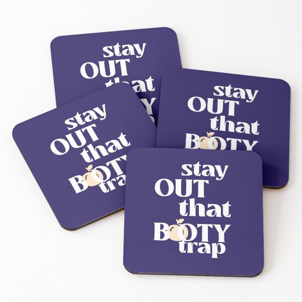 Item preview, Stay out that booty trap designed and sold by CrazeeTeez.