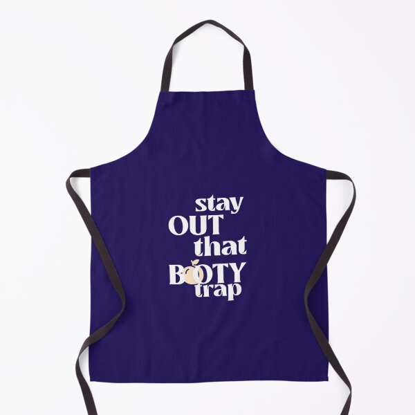 Item preview, Stay out that booty trap designed and sold by CrazeeTeez.