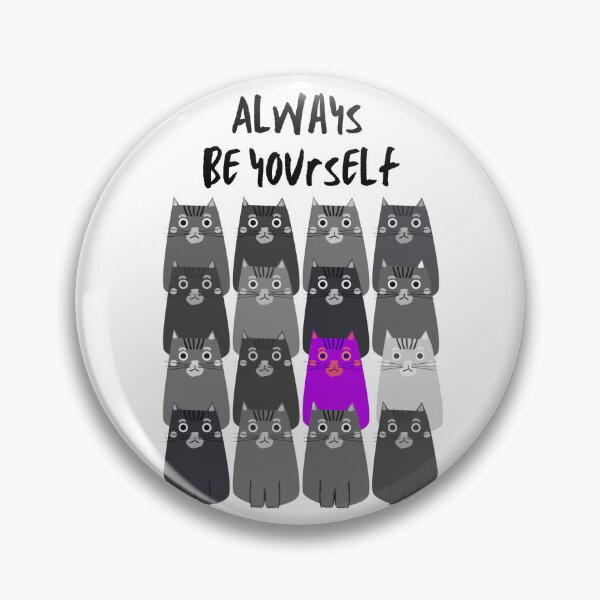 Item preview, Always be Yourself designed and sold by SparkyMae.