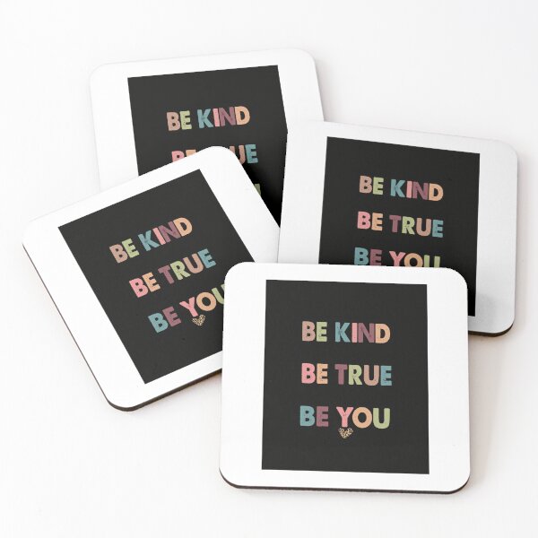 Item preview, Be Kind Be True Be You designed and sold by Romper65.